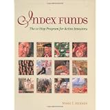 Index Funds: The 12-Step Program for Active Investors