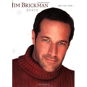 Jim Brickman -- Peace: Piano/Vocal/Chords