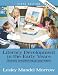 Literacy Development in the Early Years: Helping Children Read and Write (with MyEducationLab) (6th Edition) (MyEducationLab Series)