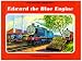 Edward the Blue Engine (Railway)