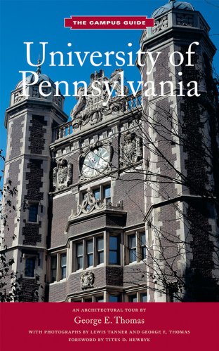 University of Pennsylvania: The Campus Guide