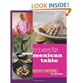 Rosa's New Mexican Table: Friendly Recipes for Festive Meals