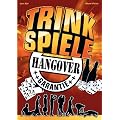 Trinkspiele mit Hangover Garantie