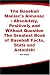 The Baseball Maniac's Almanac : Absolutely, Positively and Without Question The Greatest Book of Baseball Facts, Stats and Astonishi