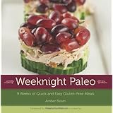 weeknight paleo 9 weeks of quick and easy gluten free meals