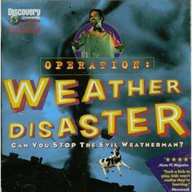 Operation: Weather Disaster