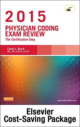 Physician Coding Exam Review 2015 - Elsevier eBook on Intel Education Study + Evolve Access (Retail Access Cards): The Certification Step, 1e