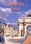 Walking Paris : Thirty Original Walks In and Around Paris