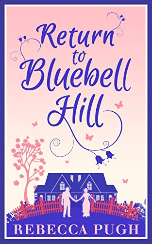 Return To Bluebell Hill, by Rebecca Pugh