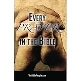 Every Prayer in the Bible