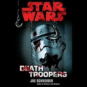 Star Wars: Death Troopers | [Joe Schreiber]