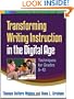 Transforming Writing Instruction in the Digital Age: Techniques for Grades 5-12