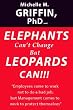 Elephants Can't Change but Leopards Can!!!