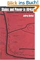 States and Power in Africa: Comparative Lessons in Authority and Control (Princeton Studies in International History and Politics)