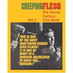 CREEPING FLESH 2: The Horror Fantasy Film Book: v 2