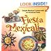 Fiesta Mexicali (Cookbooks and Restaurant Guides)