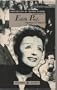 Edith Piaf: L'hymne a l'amour (Amoureuses du monde entier) (French Edition)