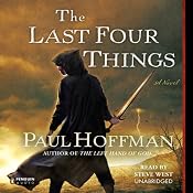 The Last Four Things | [Paul Hoffman]