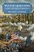  : Winter Lightning: A Guide to the Battle of Stones River