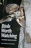 Birds Worth Watching