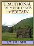 Traditional farm buildings of Britain