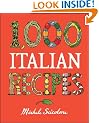 1, 000 Italian Recipes (1,000 Recipes)