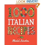 1,000 Italian Recipes (1,000 Recipes) by Michele Scicolone