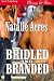 Bridled and Branded