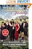 The Duck Commander Family: How Faith, Family, and Ducks Built a Dynasty