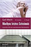 Produkt-Bild: Marilyns letztes Geheimnis oder Legend&auml;re F&auml;lle der amerikanischen Rechtsmedizin
