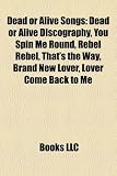 Dead or Alive Songs