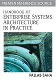 Handbook of Enterprise Systems Architecture in Practice