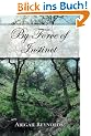 By Force of Instinct: A Pride & Prejudice Variation