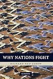 Why nations fight : past and future motives for war