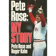 Pete Rose: My Story