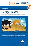Der Igel Faktor: Erfolgreiche Neukunden-Gewinnung im Internet