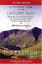 The Far Eastern Fells Second Edition: Being an Illustrated Account of a Study and Exploration of the Mountains in the English Lake District (Pictorial Guides (Second Edition))