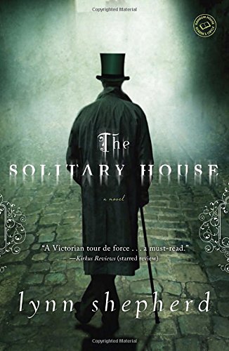 The Solitary House: A Novel