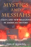 Mystics & Messiahs