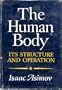 The Human Body: It's Structure and Operation