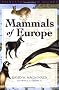 Mammals of Europe (Princeton Field Guides)