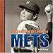 101 Reasons to Love the Mets