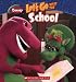Let's Go Visit The School (Barney)