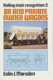BR and private owner wagons