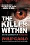 The Killer Within: In the Company of Monsters