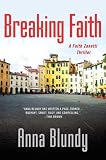 Image of Breaking Faith: A Faith Zanetti Thriller (Faith Zanetti Thrillers)