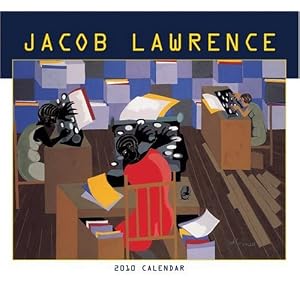 Jacob Lawrence 2010 Calendar by New York Dc Moore Gallery