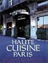 Haute Cuisine Paris: Les Etoiles de Paris
