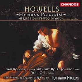 Howells: Hymnus Paradisi...