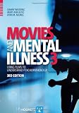 Movies and Mental Illness: Using Films to Understand Psychopathology